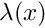 $ \lambda(x) $